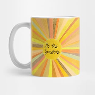 Be the Sunshine Mug